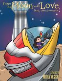 From the Moon with Love: a Trilogy (eBook, ePUB)
