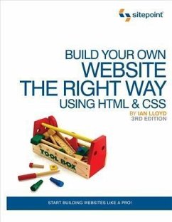 Build Your Own Website The Right Way Using HTML & CSS (eBook, PDF) - Lloyd, Ian