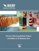 Overview of State Energy Reduction Programs and Guidelines for the Wastewater Sector (eBook, PDF) Overview of State Energy Reduction Programs and Guidelines for the Wastewater Sector (eBook, PDF)
