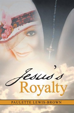 Jesus'S Royalty (eBook, ePUB)