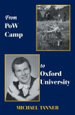 From Pow Camp to Oxford University (eBook, ePUB)