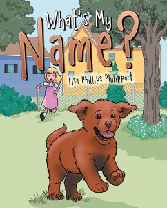 What's My Name? (eBook, ePUB) - Philippart, Lisa Phillips