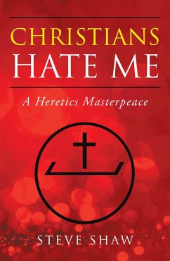 Christians Hate Me (eBook, ePUB)
