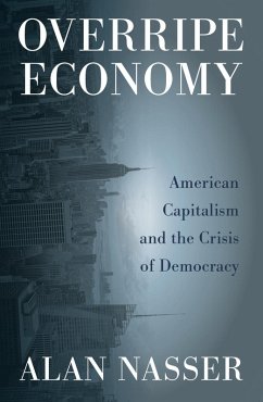 Overripe Economy (eBook, ePUB) - Nasser, Alan