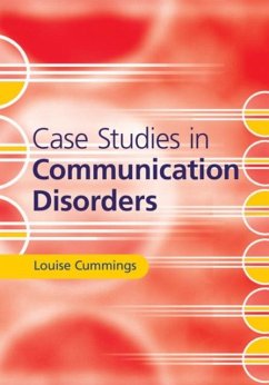 Case Studies in Communication Disorders (eBook, PDF) - Cummings, Louise