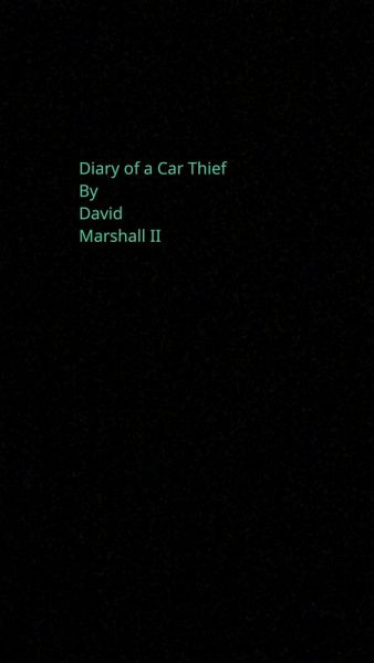 Diary of a Car Thief (eBook, ePUB) Diary of a Car Thief (eBook, ePUB)