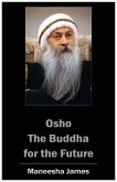 OSHO: The Buddha for the Future (eBook, ePUB)