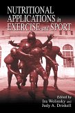 Nutritional Applications in Exercise and Sport (eBook, PDF)