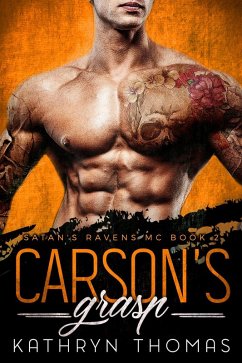 Carson's Grasp: An MC Romance (Satan's Ravens MC, #2) (eBook, ePUB) - Thomas, Kathryn
