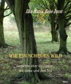 Wie ein scheues Wild (eBook, ePUB)