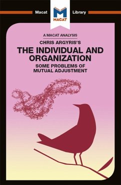 An Analysis of Chris Argyris's Integrating the Individual and the Organization (eBook, PDF) - Stoyanov, Stoyan