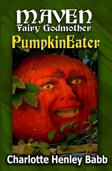 PumpkinEater (Maven Fairy Godmother, #3) (eBook, ePUB)