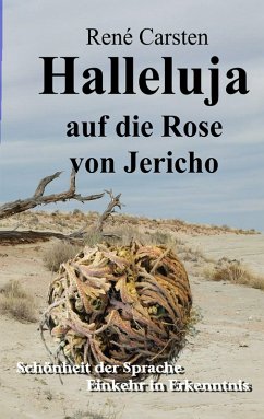 Halleluja auf die Rose von Jericho (eBook, ePUB) - Carsten, René