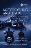 Motorcycling and Leisure (eBook, PDF) Motorcycling and Leisure (eBook, PDF)