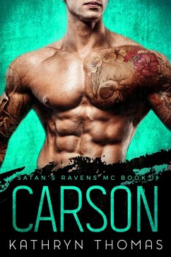 Carson: An MC Romance (Satan's Ravens MC, #1) (eBook, ePUB) - Thomas, Kathryn