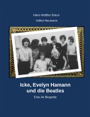 Icke, Evelyn Hamann und die Beatles (eBook, ePUB)