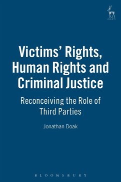 Victims' Rights, Human Rights and Criminal Justice (eBook, PDF) - Doak, Jonathan