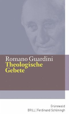 Theologische Gebete - Guardini, Romano