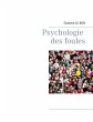 Psychologie des foules (eBook, ePUB) - Bild 1