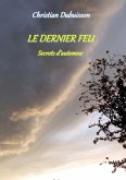 Le Dernier Feu (eBook, ePUB)