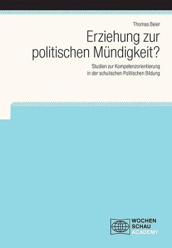 Erziehung zur politischen Mündigkeit? - Beier, Thomas