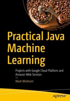 Practical Java Machine Learning - Wickham, Mark