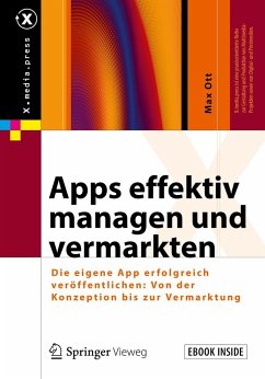 Apps effektiv managen und vermarkten - Ott, Max