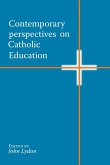 Contemporary Perspectives on Catholic Education