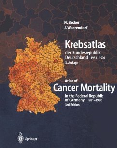 Krebsatlas der Bundesrepublik Deutschland/ Atlas of Cancer Mortality in the Federal Republic of Germany 1981-1990 (eBook, PDF) - Becker, Nikolaus; Wahrendorf, Jürgen