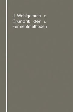Grundriß der Fermentmethoden (eBook, PDF) - Wohlgemuth, Julius