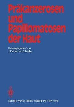 Präkanzerosen und Papillomatosen der Haut (eBook, PDF)