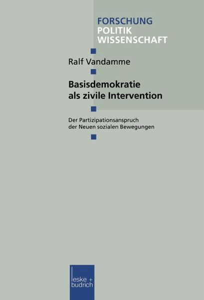 Basisdemokratie als zivile Intervention (eBook, PDF) Basisdemokratie als zivile Intervention (eBook, PDF)