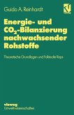 Energie- und CO2-Bilanzierung nachwachsender Rohstoffe (eBook, PDF)