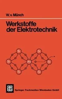 Werkstoffe der Elektrotechnik (eBook, PDF) - Münch, Waldemar