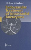 Endovascular Treatment of Intracranial Aneurysms (eBook, PDF)