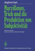 Narzißmus, Trieb und die Produktion von Subjektivität (eBook, PDF)