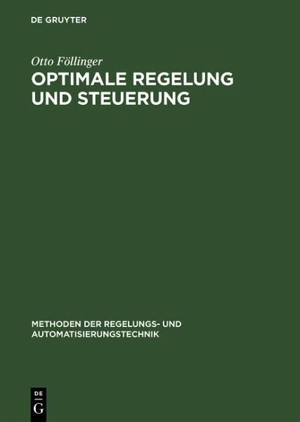 Optimale Regelung und Steuerung (eBook, PDF) Optimale Regelung und Steuerung (eBook, PDF)