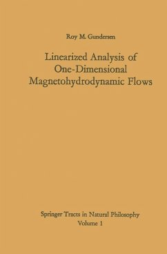 Linearized Analysis of One-Dimensional Magnetohydrodynamic Flows (eBook, PDF) - Gundersen, Roy M.