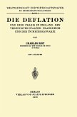 Die Deflation und Ihre Praxis in England · den Vereinigten Staaten · Frankreich und der Tschechoslowakei (eBook, PDF)