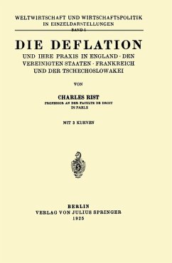 Die Deflation und Ihre Praxis in England · den Vereinigten Staaten · Frankreich und der Tschechoslowakei (eBook, PDF) - Rist, Charles