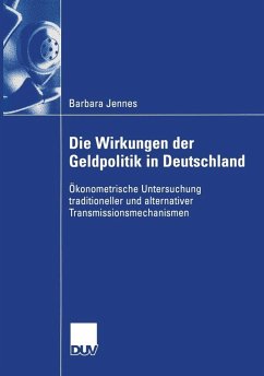 Die Wirkungen der Geldpolitik in Deutschland (eBook, PDF) - Jennes, Barbara