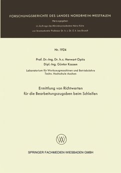 Ermittlung von Richtwerten für die Bearbeitungszugaben beim Schleifen (eBook, PDF) - Opitz, Herwart
