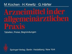 Arzneimittel in der allgemeinärztlichen Praxis (eBook, PDF) - Kochen, M.; Kewitz, H.; Härter, G.