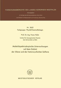 Molekülspektroskopische Untersuchungen auf dem Gebiet der Silane und der heterocyclischen Sulfane (eBook, PDF) - Fehér, Franz