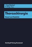 Thoraxchirurgie (eBook, PDF) Thoraxchirurgie (eBook, PDF)
