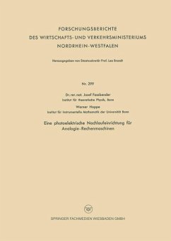 Eine photoelektrische Nachlaufeinrichtung für Analogie- Rechenmaschinen (eBook, PDF) - Fassbender, Josef; Hoppe, Werner