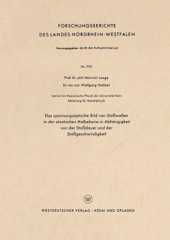 Das spannungsoptische Bild von Stoßwellen in der elastischen Halbebene in Abhängigkeit von der Stoßdauer und der Stoßgeschwindigkeit (eBook, PDF) - Lange, Heinrich