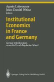 Institutional Economics in France and Germany (eBook, PDF)