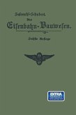 Das Eisenbahn-Bauwesen für Bahnmeister und Bauaufseher (eBook, PDF) Das Eisenbahn-Bauwesen für Bahnmeister und Bauaufseher (eBook, PDF)