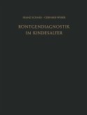 Röntgendiagnostik im Kindesalter (eBook, PDF)